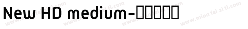 New HD medium字体转换